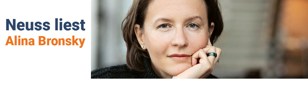 Bewerbung der Veranstaltung Neuss liest 2025 mit einem Foto der Autorin Alina Bronsky.